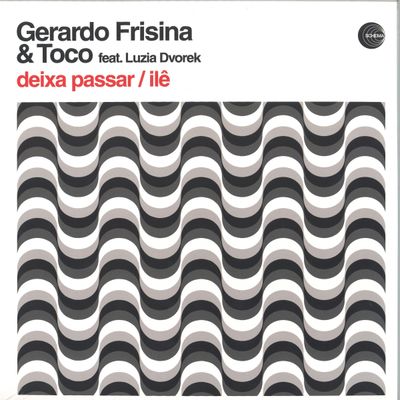 Gerardo Frisina, Toco, Luzia Dvorek — Deixa Passar / Ilê vinyl cover