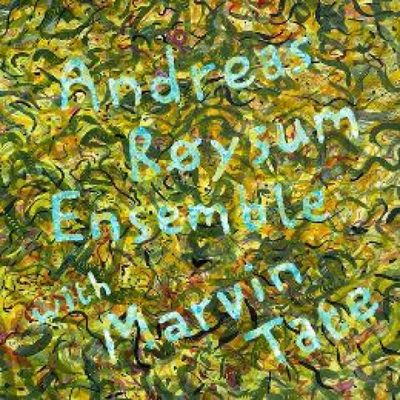 Andreas Roysum Ensemble with Marvin Tate — Andreas Roysum Ensemble with Marvin Tate vinyl cover