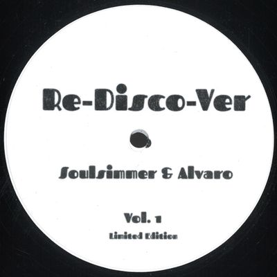 Soulsimmer, Alvaro — Re-Disco-Ver #1 vinyl cover