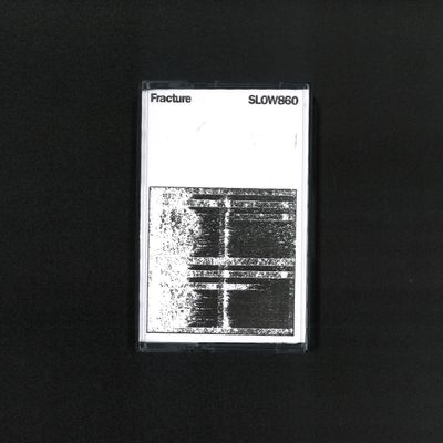 Fracture — SLOW860 (TAPE) vinyl cover