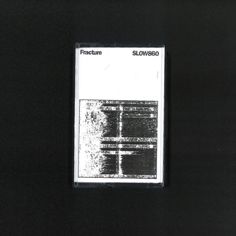 Fracture — SLOW860 (TAPE) vinyl cover