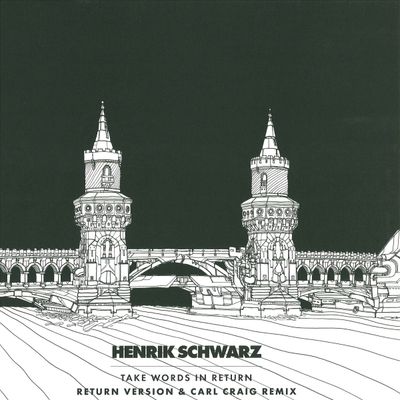 Henrik Schwarz — Take Words In Return, C2 Vocal vinyl cover