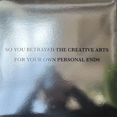 Mark — So You Betrayed The Creative Arts For Your Own Personal Ends LP vinyl cover