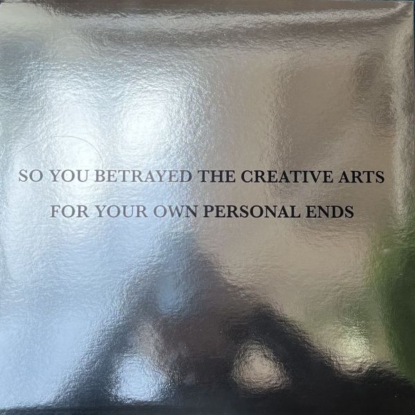 Mark — So You Betrayed The Creative Arts For Your Own Personal Ends LP vinyl cover