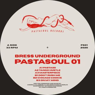 Bress Underground — Pastasoul 01 vinyl cover