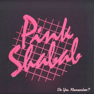Pink Shabab — Do You Remember? LP vinyl cover