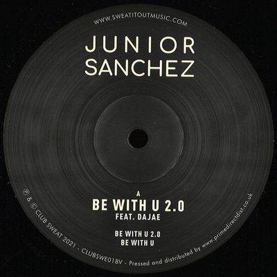 Junior Sanchez Featuring Dajae — Be With U 2.0 vinyl cover