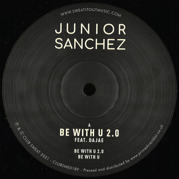 Junior Sanchez Featuring Dajae — Be With U 2.0 vinyl cover