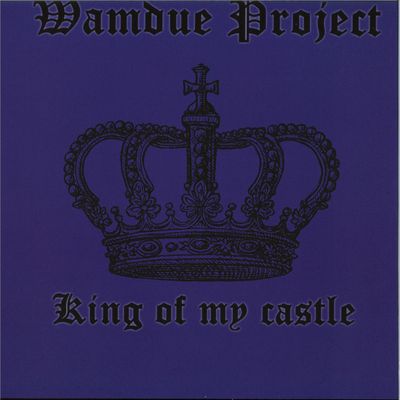 Wamdue Project — King Of My Castle vinyl cover