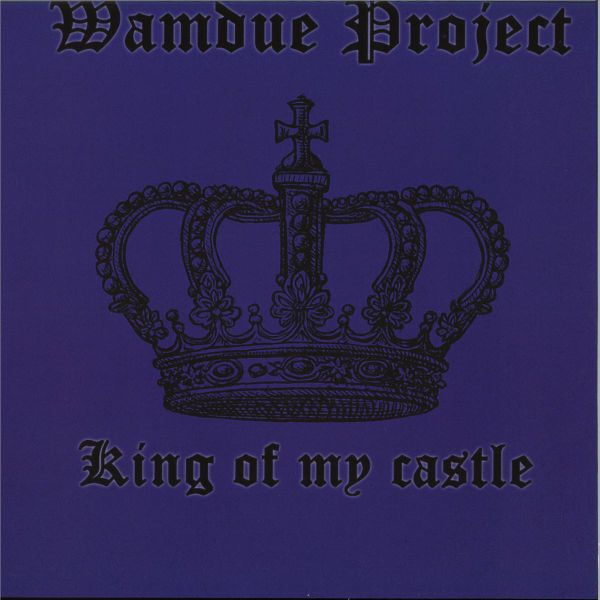 Wamdue Project — King Of My Castle vinyl cover
