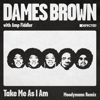 Dames Brown, Amp Fiddler — Take Me As I Am (Incl. Moodymann Remix) vinyl cover