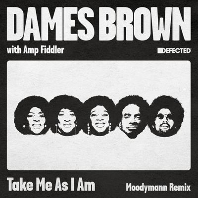 Dames Brown, Amp Fiddler — Take Me As I Am (Incl. Moodymann Remix) vinyl cover