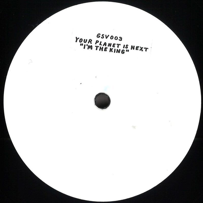 Your Planet Is Next — I'm The King vinyl cover