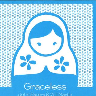 John Barera, Will Martin — Graceless vinyl cover
