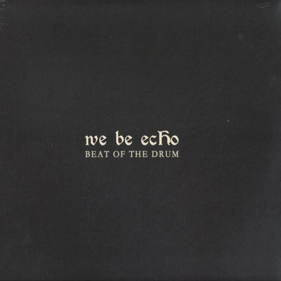 We Be Echo — Beat Of The Drum vinyl cover