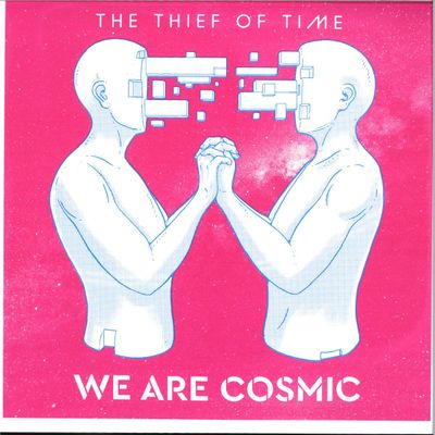 The Thief OF Time — WE ARE COSMIC EP vinyl cover