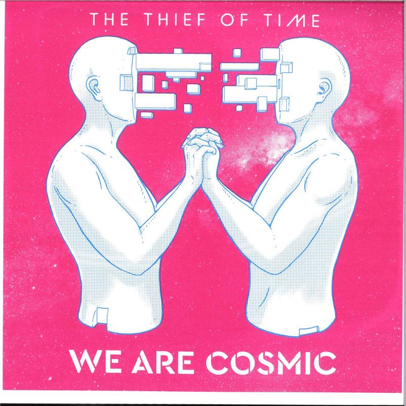 The Thief OF Time — WE ARE COSMIC EP vinyl cover