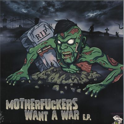 Various — Motherfuckers Want A War E.P. vinyl cover