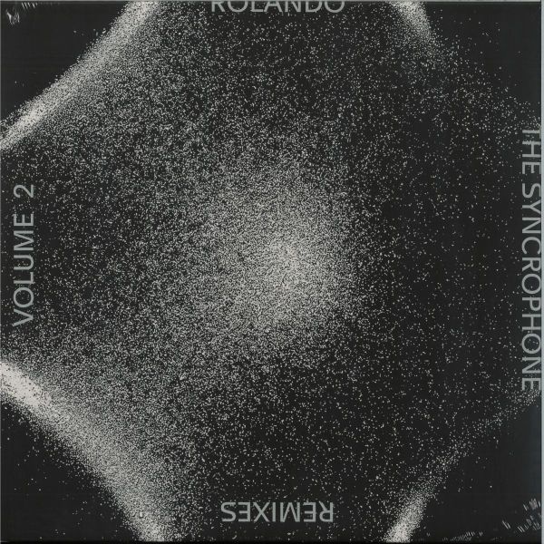 Rolando — The Syncrophone Remixes Vol.2 vinyl cover