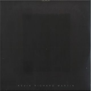 Kevin Richard Martin — Black LP 2x12" vinyl cover