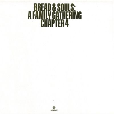 Bread, Souls — A Family Gathering: Chapter 4 vinyl cover