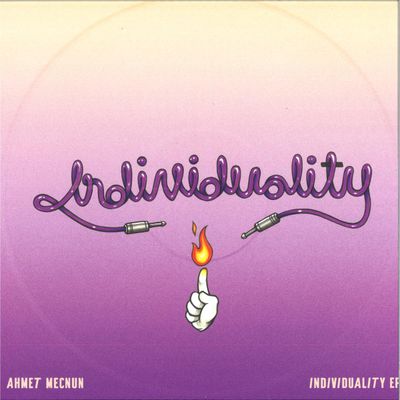 Ahmet Mecnun — Individuality EP vinyl cover