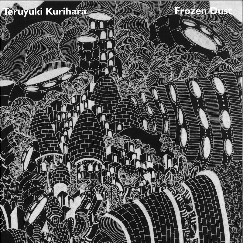 Teruyuki Kurihara — Frozen Dust vinyl cover