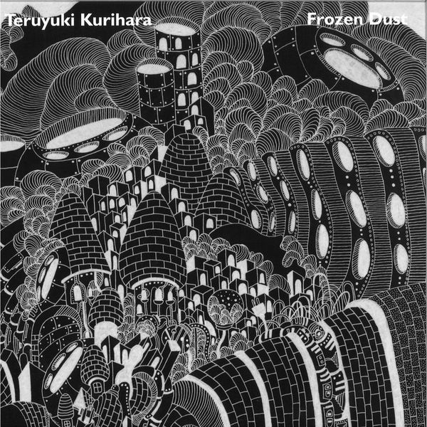 Teruyuki Kurihara — Frozen Dust vinyl cover