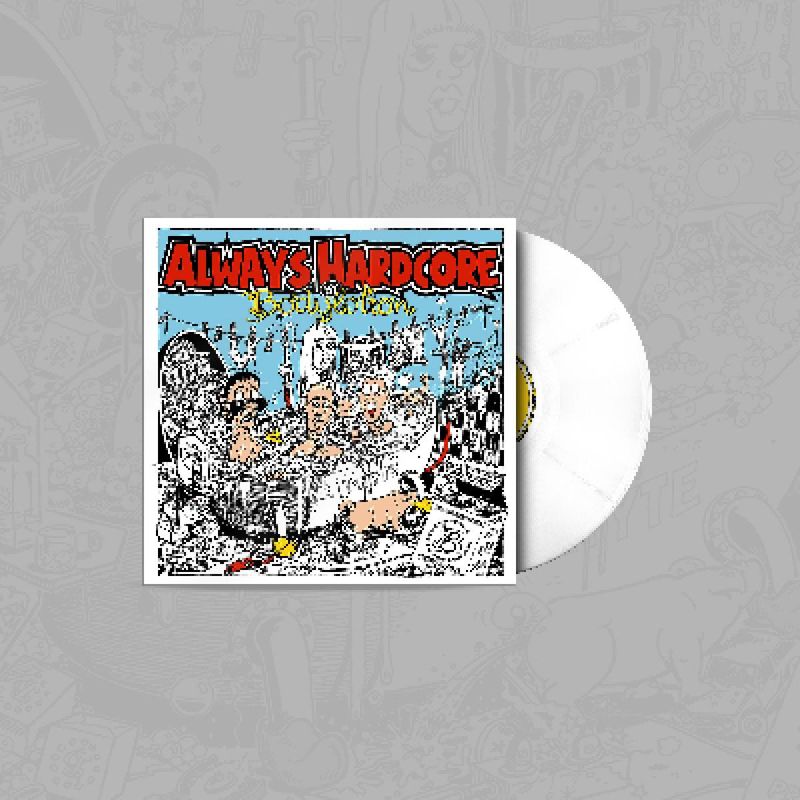 Bodylotion — Always Hardcore vinyl cover