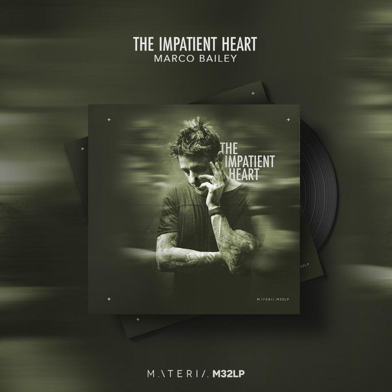 Marco Bailey — The Impatient Heart Album sampler 01 2x12 vinyl cover