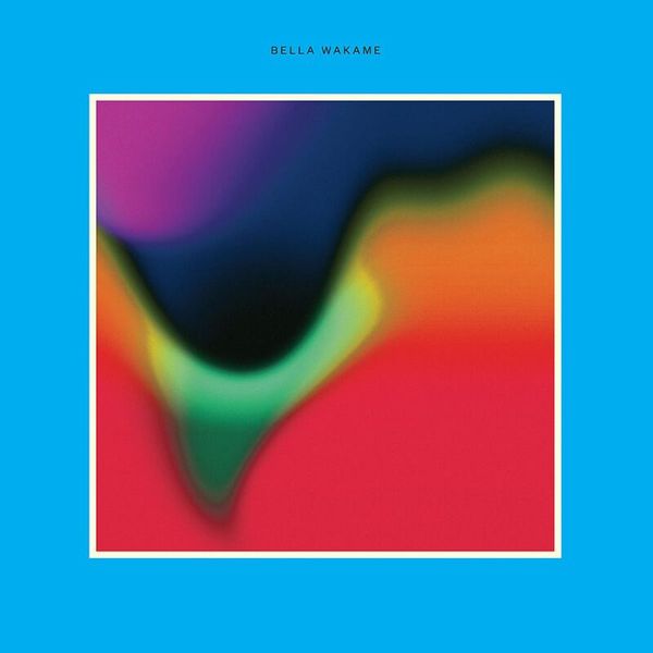 Bella Wakame — Bella Wakame vinyl cover