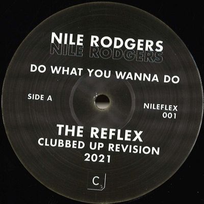 Nile Rodgers — Do What You Wanna Do - The Reflex Mixes vinyl cover