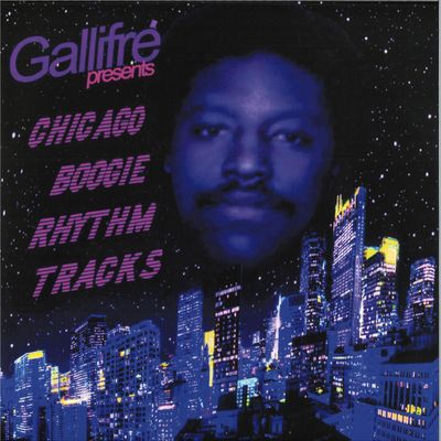 Gallifre — Chicago Boogie Rhythm Tracks LP vinyl cover