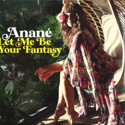 Anané — Let Me Be Your Fantasy LP 2x12" vinyl cover