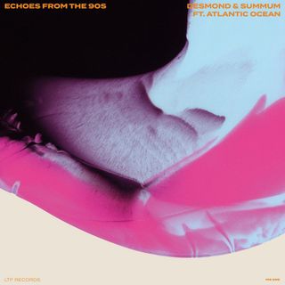 Desmond, Summum, & Atlantic Ocean — ECHOES FROM THE 90S 12" vinyl cover