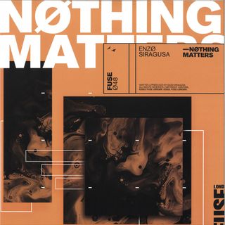 Enzo Siragusa — Nothing Matters vinyl cover
