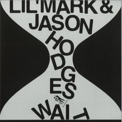Lil Mark, Jason Hodges — Wait LP vinyl cover
