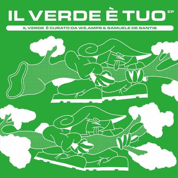 we.amps, Samuele De Santis — Il Verde è Tuo EP vinyl cover