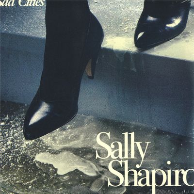 Sally Shapiro — Sad Cities LP 2x12" vinyl cover