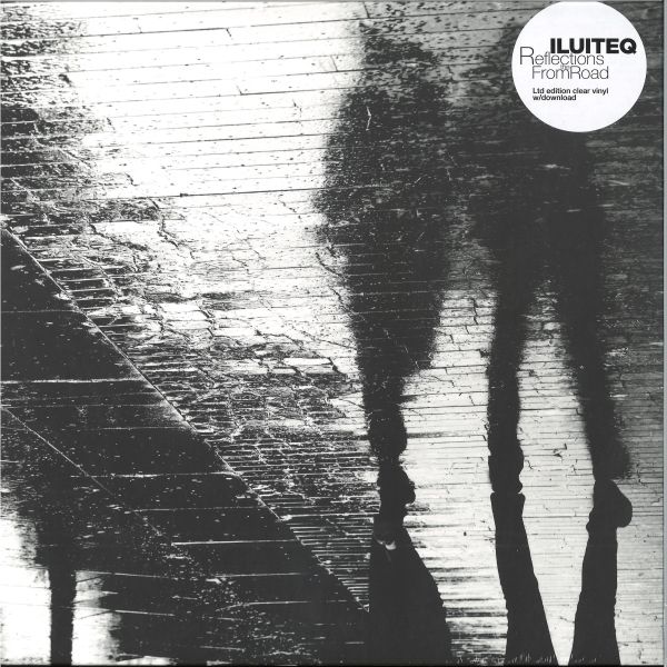 Iluiteq — Reflections From The Road vinyl cover
