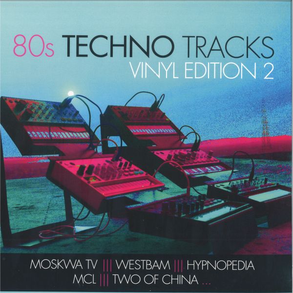 Various — 80s Techno Tracks - Vinyl Edition 2 vinyl cover
