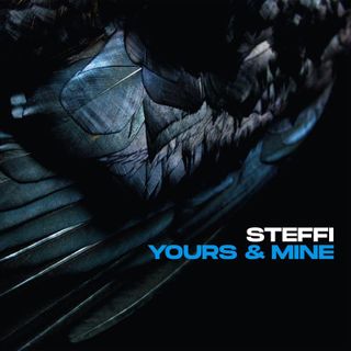 Steffi — Yours & Mine LP 2x12" vinyl cover