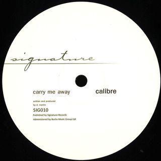 Calibre — Carry Me Away / Mr Right On vinyl cover