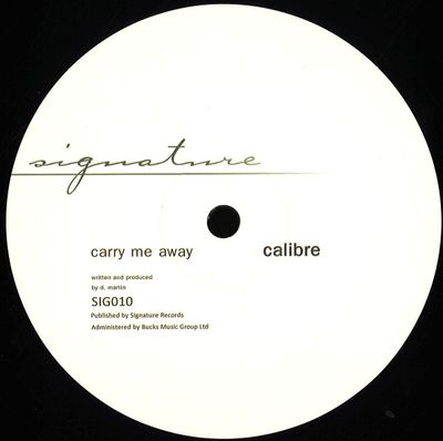 Calibre — Carry Me Away / Mr Right On vinyl cover