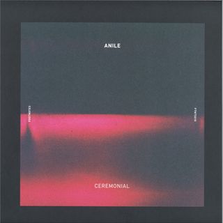 Anile — Ceremonial vinyl cover