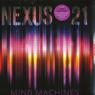 Nexus 21 — Mind Machines LP 2x12" vinyl cover