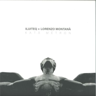 Iluiteq, Lorenzo Montana — KATA METRON LP vinyl cover