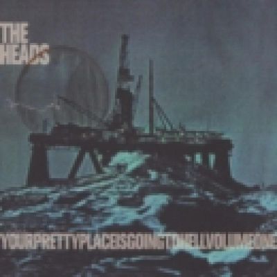 The Heads — Yourprettyplaceisgoingtohell 2x12 vinyl cover