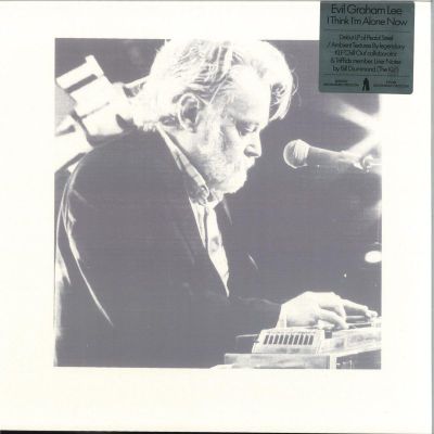 Evil Graham Lee — I THINK I'M ALONE NOW vinyl cover