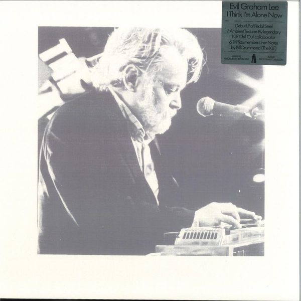 Evil Graham Lee — I THINK I'M ALONE NOW vinyl cover